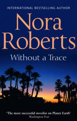 Nora roberts without - nora, :