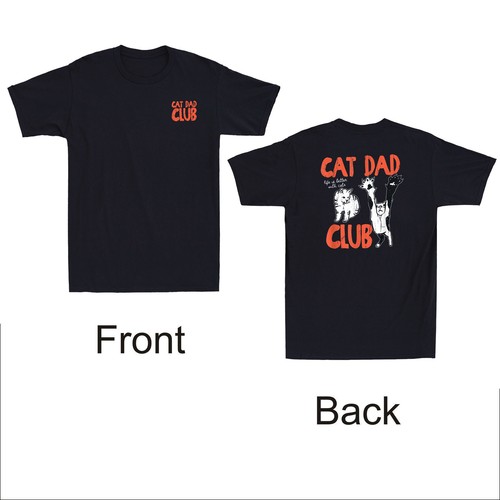 Cat dad club life better - life, is