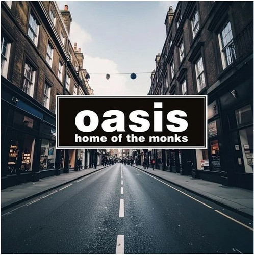 Oasis home the monks 2lp - oasis,