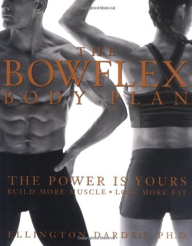 The bowflex body - the,