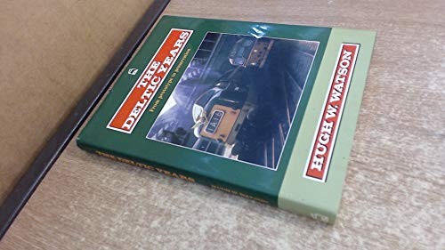 The deltic years from - the,