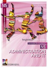 National 5 Administration & IT Study Guide (BrightRED Study... - Cooper, Claire