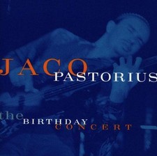 The Birthday Concert - Jaco