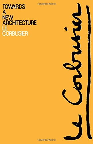 Corbusier towards a new - ?towards,