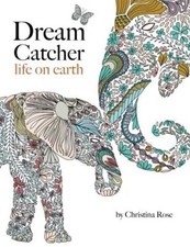 Dream Catcher: life on earth: A powerful & inspiring colouring book celebrati.