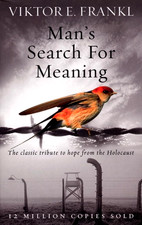 Man's Search For Meaning: The