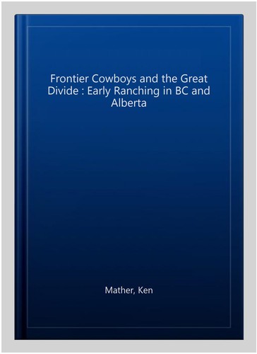 Frontier cowboys and the - frontier,