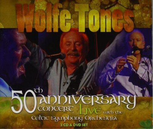 The wolfe tones 50th - wolfe,