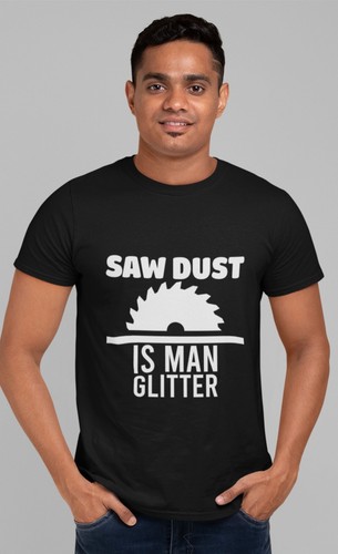 Carpenter shirt saw dust - t-shirt,,