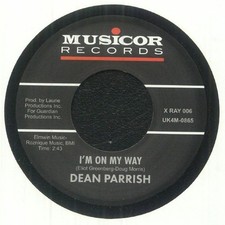 DEAN PARRISH " I'M ON MY WAY "