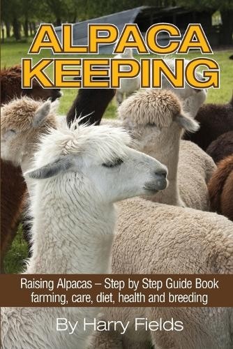 Alpaca keeping raising alpacas - keeping,