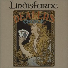Dealers choice lindisfarne - choice,