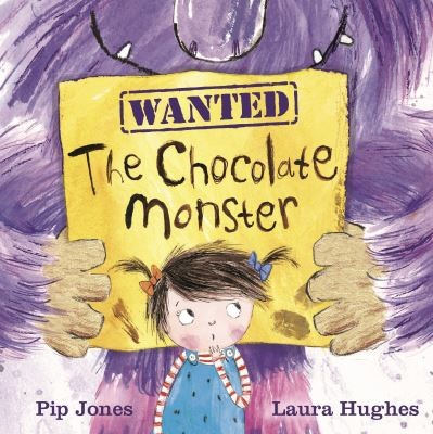 Wanted the chocolate monster - wanted,