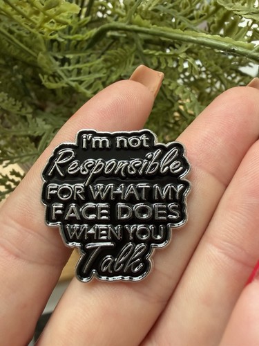 Funny quote enamel badge - quote,