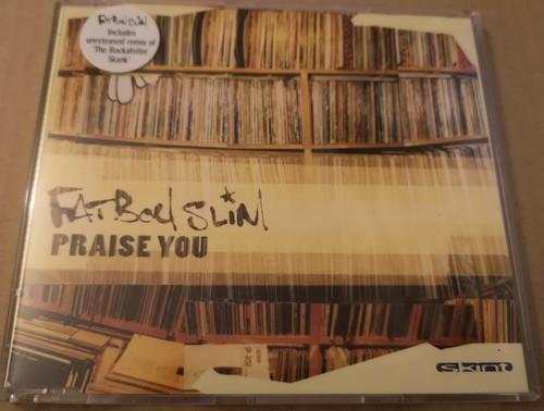 Fatboy slim praise you - praise,
