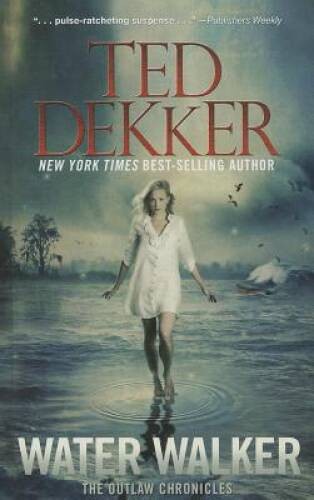 Water walker the outlaw - (the,