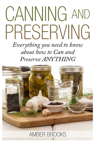 Canning and preserving - and,