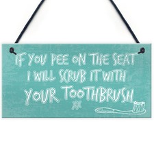 You pee the seat funny - you, on
