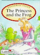 The Princess and the Frog (Favourite Tales) By Polly Perham, Sue King