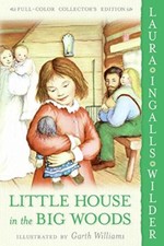 Little House in the Big Woods (Little House (HarperTrophy)),La ,.9780060581800