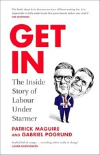 Get In: The Sunday Times Bestselling Inside Story of... - Maguire, Patrick