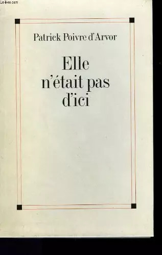 Elle etait pas - pas, d'ici