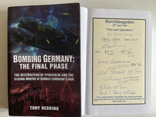 “Bombing Germany: The Final Phase” Signed 46 WW2 RAF Bomber Command Veterans