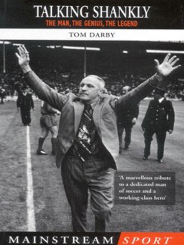 Tom darby talking shankly - talking,