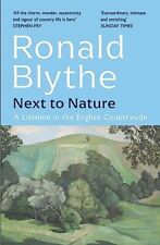 Next to Nature: A Lifetime in the English Countryside-Ronald  .9