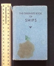 The Observer's Book of Ships by Frank E. Dodman, 1975 Edition Frederick Warne HB