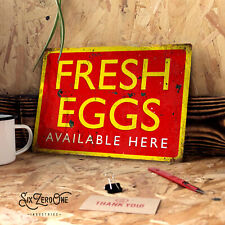 Fresh Eggs Metal Sign. Worn