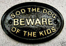 DOG KIDS BEWARE HOUSE DOOR