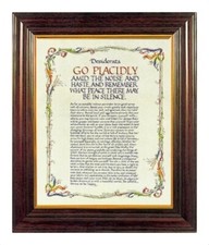 DESIDERATA - GO PLACIDLY AMID