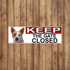 Australian Cattle Dog KEEP THE