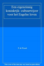 Een eigenzinnig koninkrijk