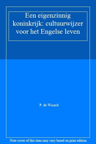 Een eigenzinnig koninkrijk
