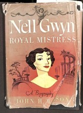 NELL GWYN: ROYAL MISTRESS.