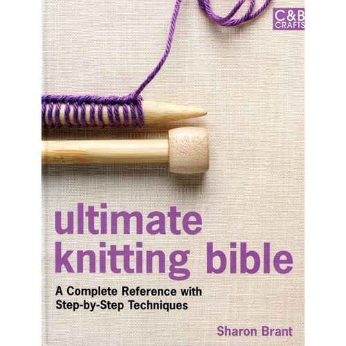 Ultimate knitting bible a - ultimate,
