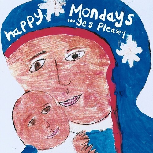 Happy mondays yes please - happy,
