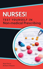 Nurses! Test yourself in non-medical prescribing (UK Higher E... by Harris, Noel