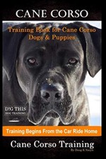 Cane Corso Training Book for