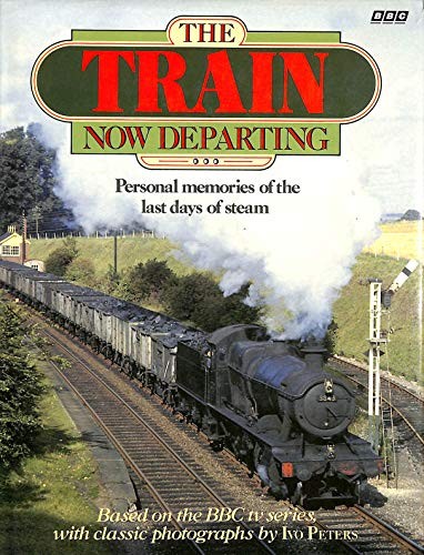 The train now - the,
