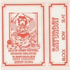 Isle Of Wight  Festival 1970 UK unused Reserved Ticket for Saturday 29th  Aug