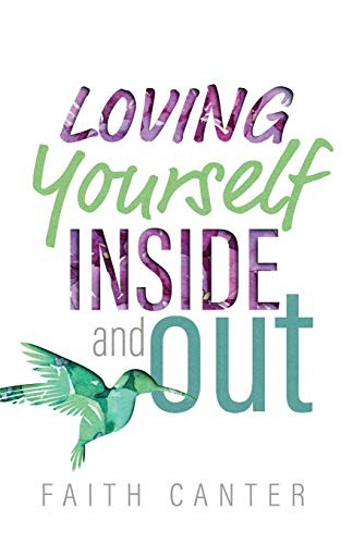 Loving yourself inside and - yourself,