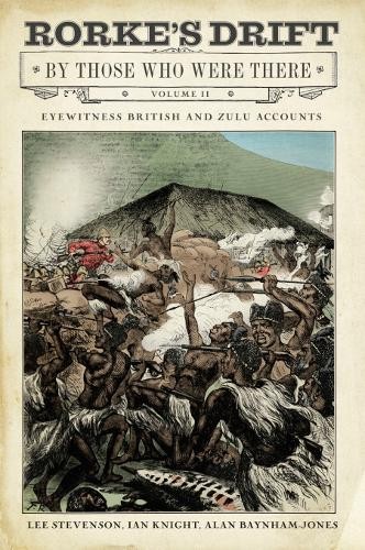 Rorke drift those who - rorke's, by