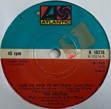 The Drifters - Come On Over To My Place - 7” Vinyl Single