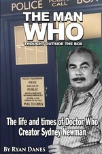 RARE DOCTOR WHO SYDNEY NEWMAN AUTOBIOGRAPHY (FIRST EDITION) SIGNED BY AUTHOR.