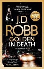 Golden In Death: An Eve Dallas