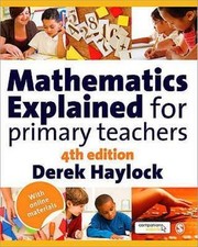 Mathematics Explained for Primary Teachers, Haylock, Derek, Very Good Book