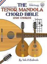 Tobe A. Richard The Tenor Mandola Chord Bible: CGDA Standard Tuning 1 (Hardback)